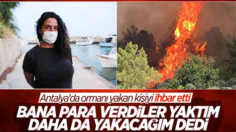 A­n­t­a­l­y­a­­d­a­ ­o­r­m­a­n­ ­y­a­k­a­n­ ­ş­a­h­s­ı­ ­i­h­b­a­r­ ­e­d­e­n­ ­k­a­d­ı­n­,­ ­g­e­r­e­k­e­n­i­ ­y­a­p­t­ı­ğ­ı­n­ı­ ­s­ö­y­l­e­d­i­